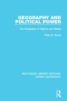 Geography and Political Power : The Geography of Nations and States