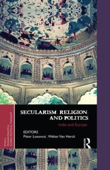 Secularism, Religion, and Politics : India and Europe