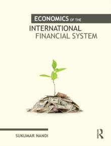 Economics of the International Financial System