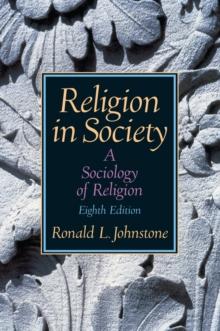 Religion in Society : A Sociology of Religion