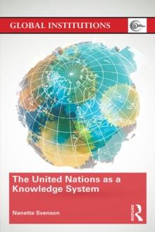 The United Nations as a Knowledge System