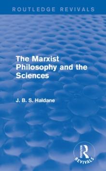 The Marxist Philosophy and the Sciences