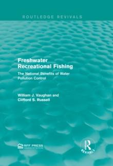 Freshwater Recreational Fishing : The National Benefits of Water Pollution Control