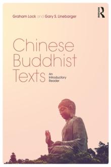 Chinese Buddhist Texts : An Introductory Reader