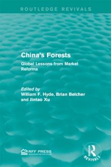 China's Forests : Global Lessons from Market Reforms