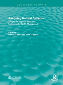 Analyzing Natural Systems : Analysis for Regional Residuals-Environmental Quality Management