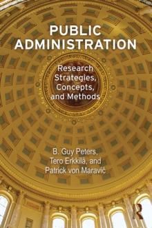 Public Administration : Research Strategies, Concepts, and Methods