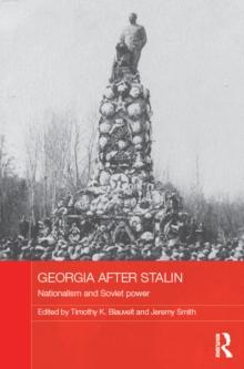 Georgia after Stalin : Nationalism and Soviet power