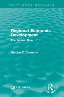 Regional Economic Development : The Federal Role