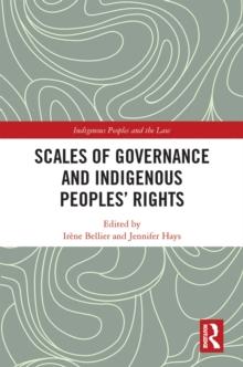 Scales of Governance and Indigenous Peoples' Rights