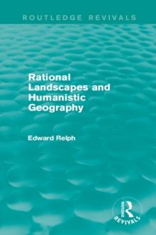 Rational Landscapes and Humanistic Geography