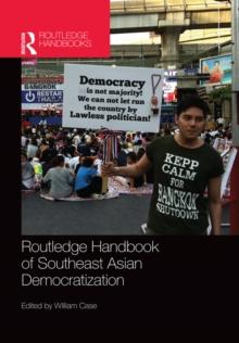 Routledge Handbook of Southeast Asian Democratization