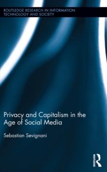 Privacy and Capitalism in the Age of Social Media