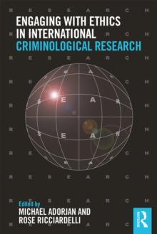 Engaging with Ethics in International Criminological Research