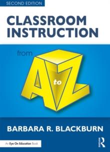 Classroom Instruction from A to Z