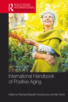 International Handbook of Positive Aging