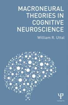 Macroneural Theories in Cognitive Neuroscience