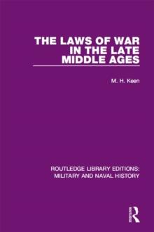 The Laws of War in the Late Middle Ages