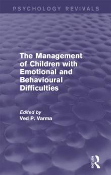 The Management of Children with Emotional and Behavioural Difficulties