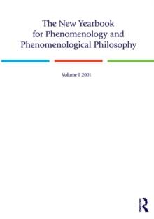 The New Yearbook for Phenomenology and Phenomenological Philosophy : Volume 1