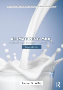 Re-imagining Milk : Cultural and Biological Perspectives