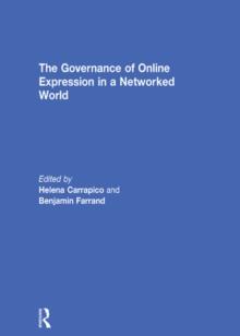 The Governance of Online Expression in a Networked World