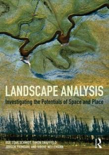 Landscape Analysis : Investigating the potentials of space and place