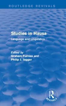 Studies in Hausa : Language and Linguistics