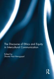 The Discourse of Ethics and Equity in Intercultural Communication