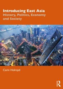 Introducing East Asia : History, Politics, Economy and Society