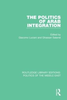 The Politics of Arab Integration