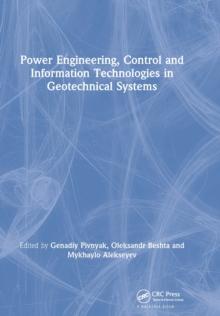 Power Engineering, Control and Information Technologies in Geotechnical Systems