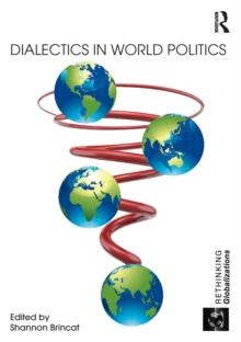 Dialectics in World Politics