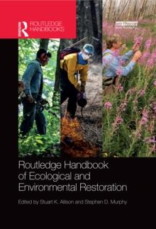 Routledge Handbook of Ecological and Environmental Restoration