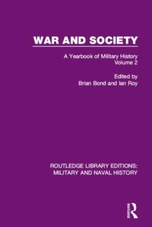 War and Society Volume 2 : A Yearbook of Military History