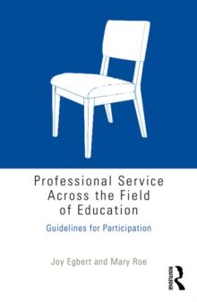 Professional Service Across the Field of Education : Guidelines for Participation