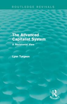 The Advanced Capitalist System : A Revisionist View