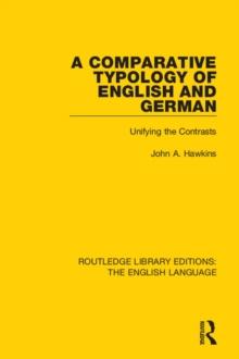 A Comparative Typology of English and German : Unifying the Contrasts