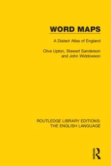 Word Maps : A Dialect Atlas of English