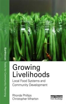 Growing Livelihoods : Local Food Systems and Community Development