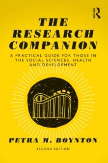 The Research Companion : A practical guide for those in the social sciences, health and development