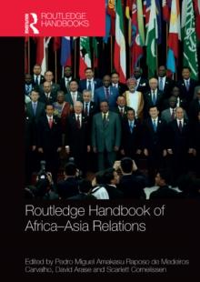 Routledge Handbook of Africa-Asia Relations