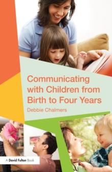 Communicating with Children from Birth to Four Years