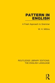 Pattern in English : A Fresh Approach to Grammar