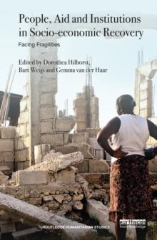 People, Aid and Institutions in Socio-economic Recovery : Facing Fragilities