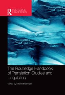 The Routledge Handbook of Translation Studies and Linguistics