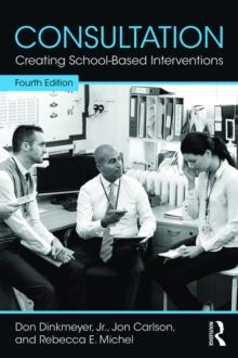 Consultation : Creating School-Based Interventions