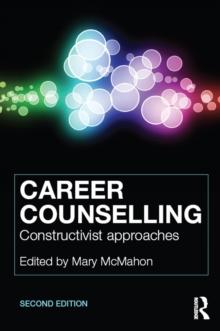 Career Counselling : Constructivist approaches