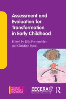 Assessment and Evaluation for Transformation in Early Childhood