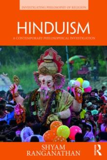 Hinduism : A Contemporary Philosophical Investigation